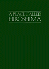 A Place Called Hiroshima