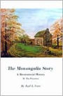 The Monongalia Story, Volume II: The Pioneers