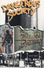 Dangerous Society