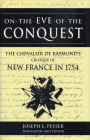On the Eve of Conquest: The Chevalier de Raymond's Critique of New France in 1754