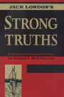 Jack London's Strong Truths: A Study of His Short Stories