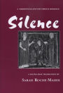 Silence : A Thirteenth-Century French Romance / Edition 1