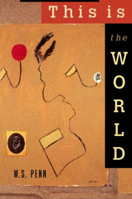 Title: This is the World, Author: W. S. Penn