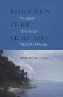 Restoration of the Great Lakes: Promises, Practices, and Performances