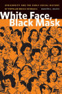White Face, Black Mask: Africaneity and the Early Social History of Popular Music in Brazil