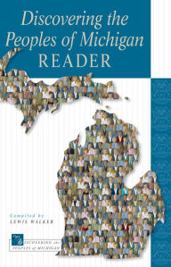 Title: Discovering the Peoples of Michigan Reader, Author: Lewis Walker
