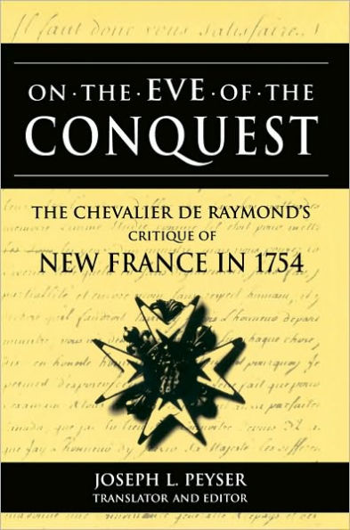 On the Eve of Conquest: The Chevalier de Raymond's Critique of New France in 1754