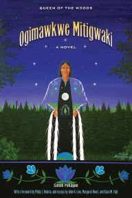 Title: Ogimawkwe Mitigwaki (Queen of the Woods), Author: Simon Pokagon