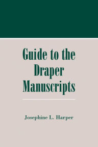 Guide to the Draper Manuscripts