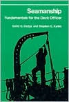 Seamanship: Fundamentals for the Deck Officer / Edition 2