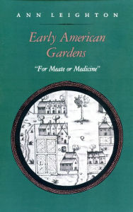 Title: Early American Gardens: 