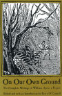On Our Own Ground: The Complete Writings of William Apess, a Pequot / Edition 1