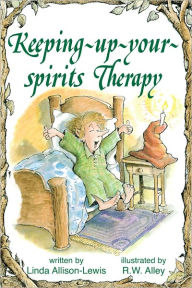 Title: Keeping up Your Spirits Therapy, Author: Linda Allison-Lewis