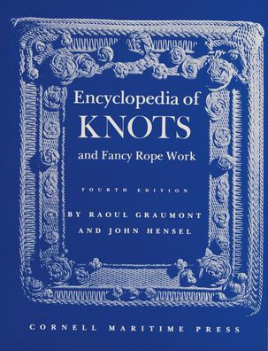 Encyclopedia of Knots and Fancy Rope Work