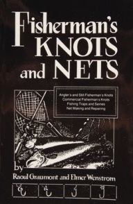 Title: Fisherman's Knots and Nets, Author: Raoul Graumont