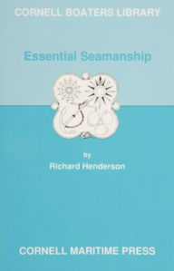 Title: Essential Seamanship / Edition 1, Author: Richard Henderson