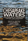 Chesapeake Waters: : Four Centuries of Controversy, Concern, and Legislation / Edition 2