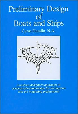 Preliminary Design of Boats and Ships