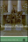 Tennessee's Presidents: Tennessee Three Star Series