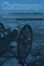 Chattanooga: A Death Grip on the Confederacy