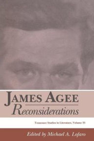 James Agee: Reconsiderations