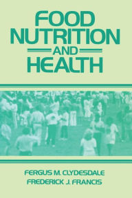Title: Food Nutrition and Health, Author: Fergus M. Clydesdale