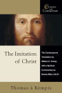 The Imitation of Christ: A Spiritual Commentary and Reader's Guide: Thomas a Kempis