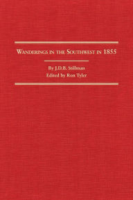 Title: Wanderings in the Southwest in 1855, Author: J.D.B. Stillman
