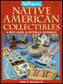 Warman's Native American Collectibles: A Price Guide and Historical Reference