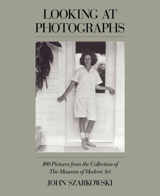 looking at photographs by john szarkowski