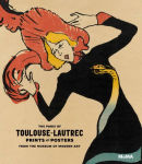 Alternative view 1 of The Paris of Toulouse-Lautrec: Prints and Posters From The Museum of Modern Art