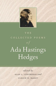 Title: The Collected Poems of Ada Hastings Hedges, Author: Ada Hastings Hedges