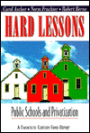 Free to Choose: The False Promise of School Privatization