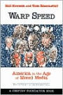 Warp Speed: America in the Age of the Mixed Media
