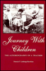 Journey With Children: The Autobiography of a Teacher