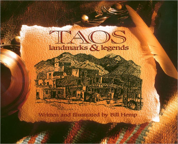 Taos: Landmarks and Legends