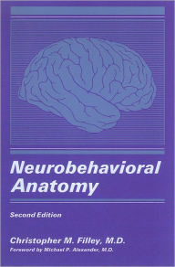 Neurobehavioral Anatomy / Edition 2