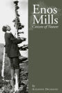 Enos Mills: Citizen of Nature