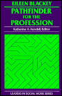 Eileen Blackey: Pathfinder for the Profession