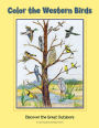 Color the Western Birds: Discover the Great Outdoors