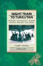 Night Train to Turkistan: Modern Adventures Along China's Ancient Silk Road