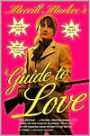 Merrill Markoe's Guide to Love