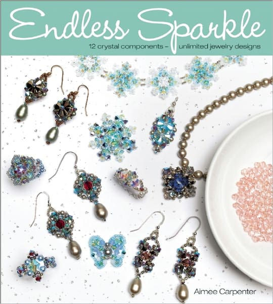 Endless Sparkle 12 Crystal Components Unlimited Jewelry Designs by