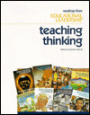 Readings from Educational Leadership: Teaching Thinking