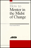 How to Mentor in the Midst of Change