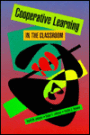 Cooperative Learning in the Classroom