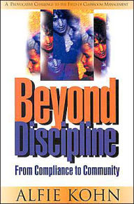 Beyond Discipline: From Compliance to Community
