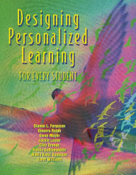 Title: Designing Personalized Learning for Every Student, Author: Dianne L Ferguson