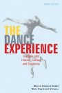 The Dance Experience: Insights into History, Culture and Creativity / Edition 3