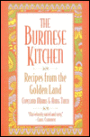 The Burmese Kitchen: Recipes from the Golden Land